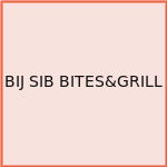 BIJ SIB BITES&GRILL